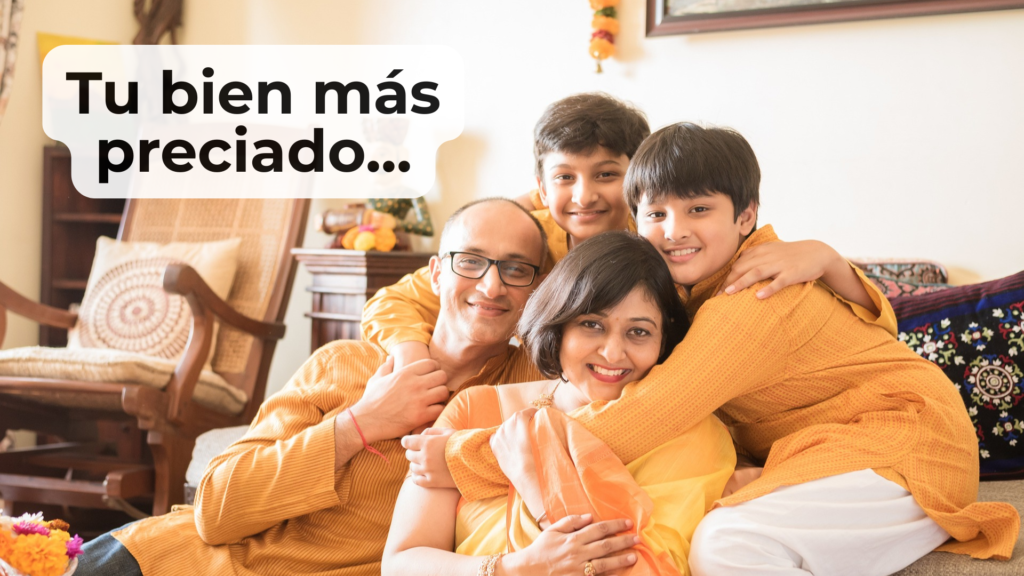 Tu bien más preciado